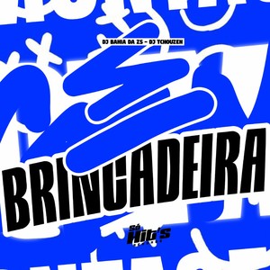 É Brincadeira (Explicit)
