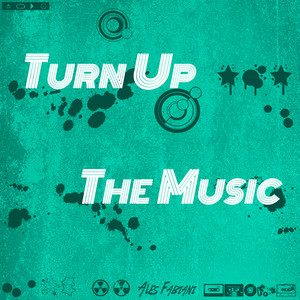 Turn Up The Music (Remix)