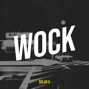 Wock (Explicit)