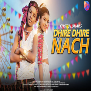 Dhire Dhire Nach