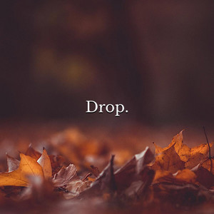 Drop