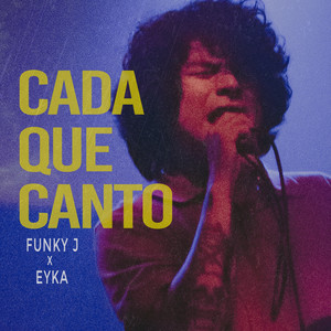 Cada Que Canto (Explicit)