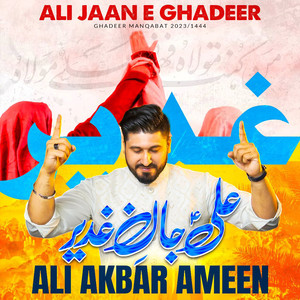 Ali Jaan E Ghadeer