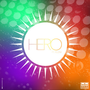 Hero (feat. Yelena)