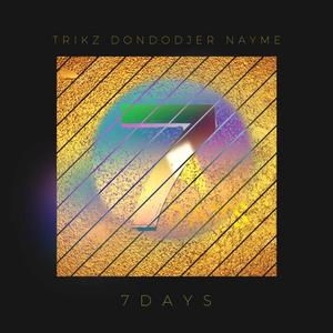 Seven days (feat. Dondodjer & Nayme) [Radio Edit] [Explicit]