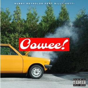 Oowee (feat. Billy Vetti) (Explicit)