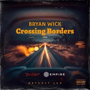Crossing Borders (Explicit)