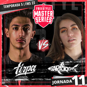 Tirpa Vs Sara Socas - FMS ESPAÑA T5 2021-2022 Jornada 11 (Live) [Explicit]