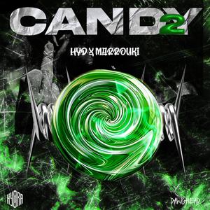 CANDY 2 (feat. MARROUKI) [Explicit]