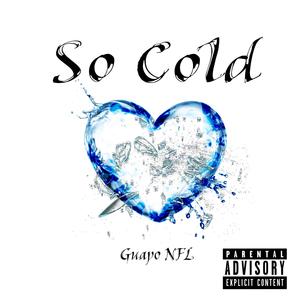 So Cold (Explicit)