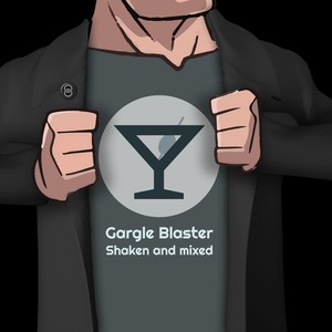 Gargle Blaster Shaken and Mixed