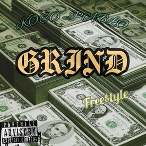 GRIND (freestyle) [Explicit]