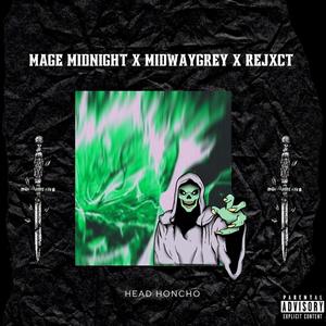 Head Honcho (feat. midwaygrey & Rejxct) (Explicit)