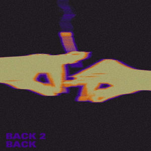 BACK 2 BACK (feat. Duff Mardino, Warlet & J u í c e) (Explicit)