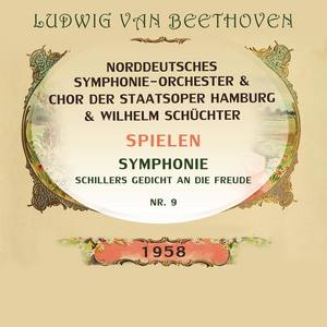 Norddeutsches Symphonie-Orchester / Chor der Staatsoper Hamburg / Wilhelm Schüchter: spielen: Ludwig van Beethoven: Symphonie Nr. 9, Schillers Gedicht An die Freude