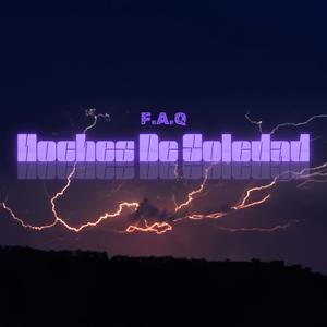 Noches De Soledad (Explicit)