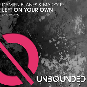 Left On Your Own (Original Mix)