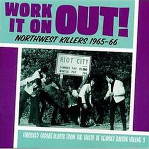 Work It On Out! - Northwest Killers Vol. 3