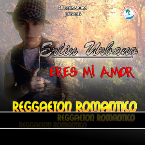 Eres Mi Amor (Reggaeton Romantico)