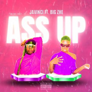 Ass Up (feat. BigZhe) (Explicit)