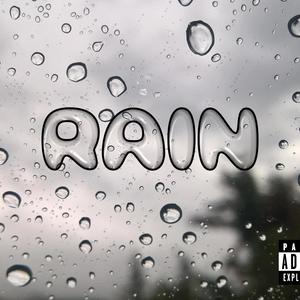 Rain (Explicit)