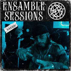 Ensamble Sessions #5 - Bakko (Explicit)