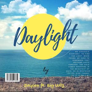 Daylight (feat. Big Wilz)