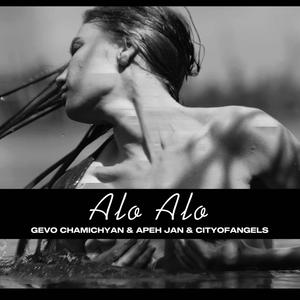 Alo Alo (feat. Gevo Chamichyan & Apeh Jan)