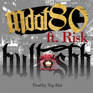 Bullshh(feat. Risk) (Explicit)