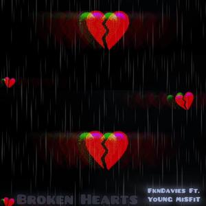 Broken Hearts (feat. FknDavies) [Explicit]