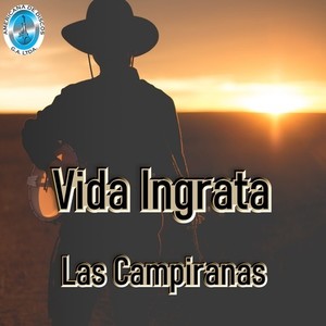 Vida Ingrata