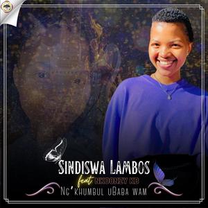 Ng'khumbul' uBaba wami (feat. Nkoonzy kb)