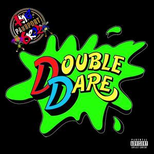 Double Dare (Explicit)