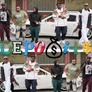 All I Make Is Deposits(feat. Big Fye & Remy Roe) (Explicit)