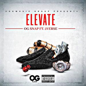 Elevate (feat. 2Verse) [Explicit]