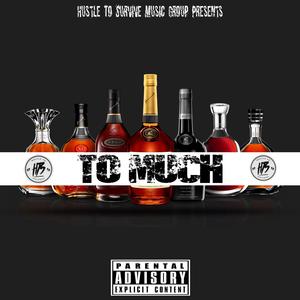 To Much (Explicit)
