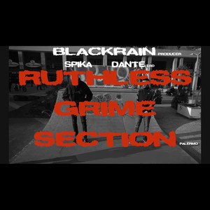 Ruthless Grime Section Palermo (Explicit)