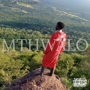 Mthwalo (Explicit)