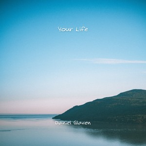 Your Life