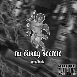 Nu divulg secrete (Explicit)