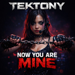 Now You Are Mine (Techno Version)