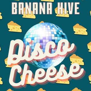 Banana Hive - Late night