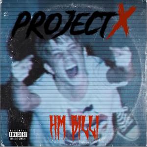 ProjectX (Explicit)