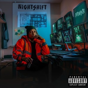 Nightshift (Explicit)