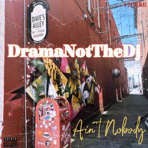 Aint Nobody (Explicit)