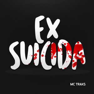 Ex Suicída