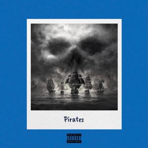 Pirates (Explicit)