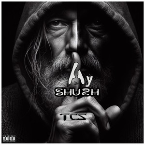 Ay Shush (Explicit)