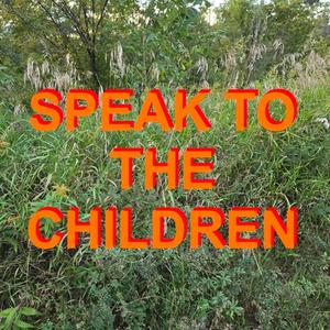 SPEAK TO THE CHILDREN (feat. CHERELEEN KENO & ASHLEIGH GRAY) [Anisinninew version]