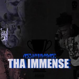 Tha Immense (Explicit)